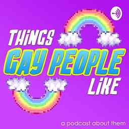 Things Gay People Like cover logo