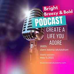 Create A Life You Adore Podcast cover logo