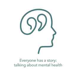 Everyone has a story: talking about mental health logo