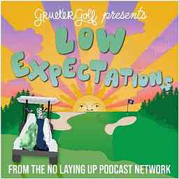 Grueter Golf Presents: Low Expectations logo