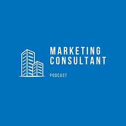 Marketing Consultant Podcast logo