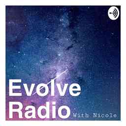 Evolve Radio with Nicole logo