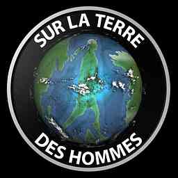 Sur la Terre des Hommes podcast cover logo