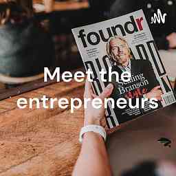 Meet the entrepreneurs: Inspiring business success cover logo