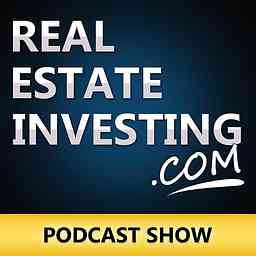 RealEstateInvesting.com Podcast: Real Estate Investing | Passive Investment | Investor Strategies cover logo