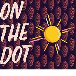 The On the Dot Podcast logo