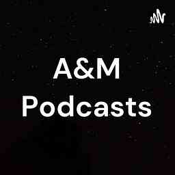 A&M Podcasts cover logo