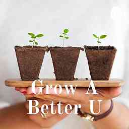 Grow A Better U cover logo