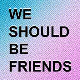 We Should Be Friends cover logo
