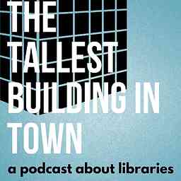 The Tallest Building in Town cover logo