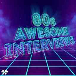 80's Awesome Interviews logo