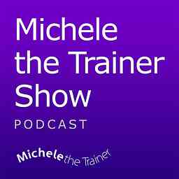 Michele the Trainer Show logo