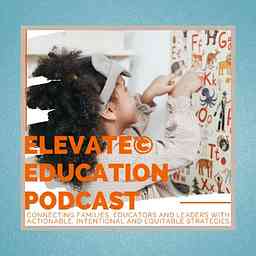 Elevate Education Podcast logo