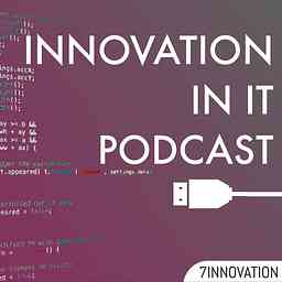 Innovation in IT Podcast cover logo