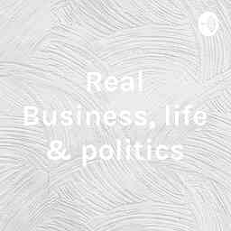 Real Business, life & politics cover logo