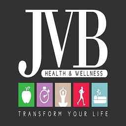 JVB Health & Wellness Podcast cover logo