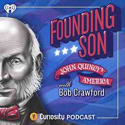 Founding Son: John Quincy's America cover logo