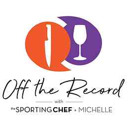 Off the Record with The Sporting Chef and Michelle logo