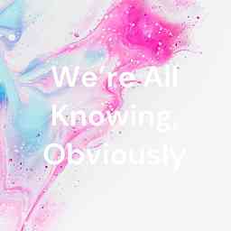 We're All Knowing, Obviously logo