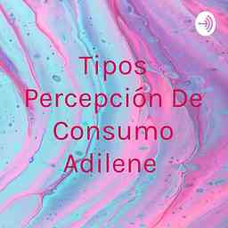 Tipos Percepción De Consumo Adilene cover logo