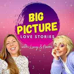 Big Picture Love Stories Podcast logo