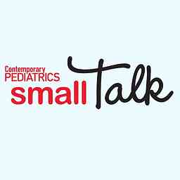 Small Talk by Contemporary Pediatrics logo