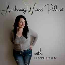 Awakening Women Podcast cover logo