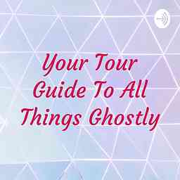 Your Tour Guide To All Things Ghostly logo