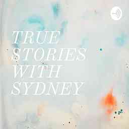 TRUE STORIES WITH SYDNEY cover logo