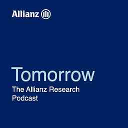 Tomorrow – A podcast by Allianz Research logo