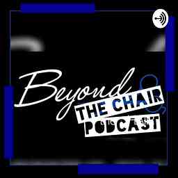 Beyond The chAIR Podcast cover logo