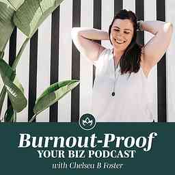 Burnout-Proof Your Biz Podcast logo