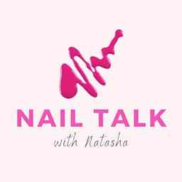 Nail Talk with Natasha cover logo