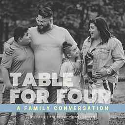 Table For Four: A Family Conversation logo