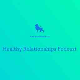 Healthy Relationships Podcast cover logo