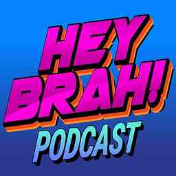 Hey Brah! Podcast logo