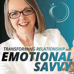 Transforming Relationship with Emotional Savvy cover logo