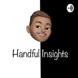Handful Insights Podcast cover logo