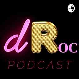 D Roc Podcast logo