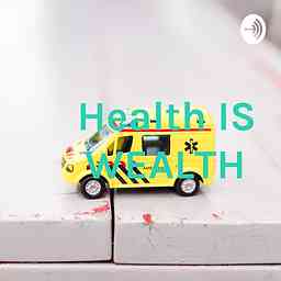 Health IS WEALTH logo