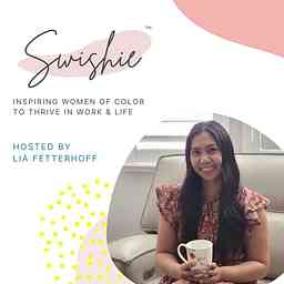 Swishie - Interviews with inspiring women of color who thrive in work and life logo