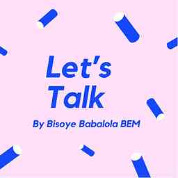 Let’s Talk by Bisoye Babalola cover logo