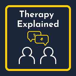 The Therapy Explained Podcast cover logo