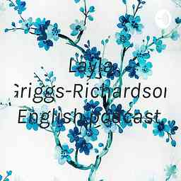 Layla Griggs-Richardson English podcast. cover logo