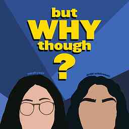 But Why Though? cover logo