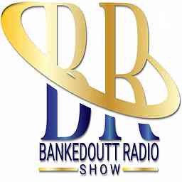 Bankedoutt Radio Show logo