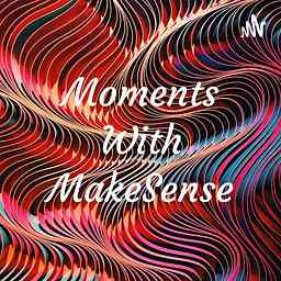Moments With MakeSense cover logo