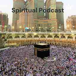 Spiritual Podcast: Challenges for Islam in the modern world logo