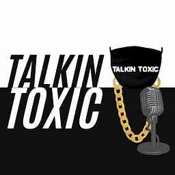Talkin Toxic cover logo