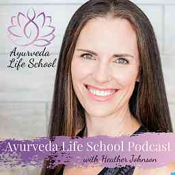 Ayurveda Life School Podcast cover logo
